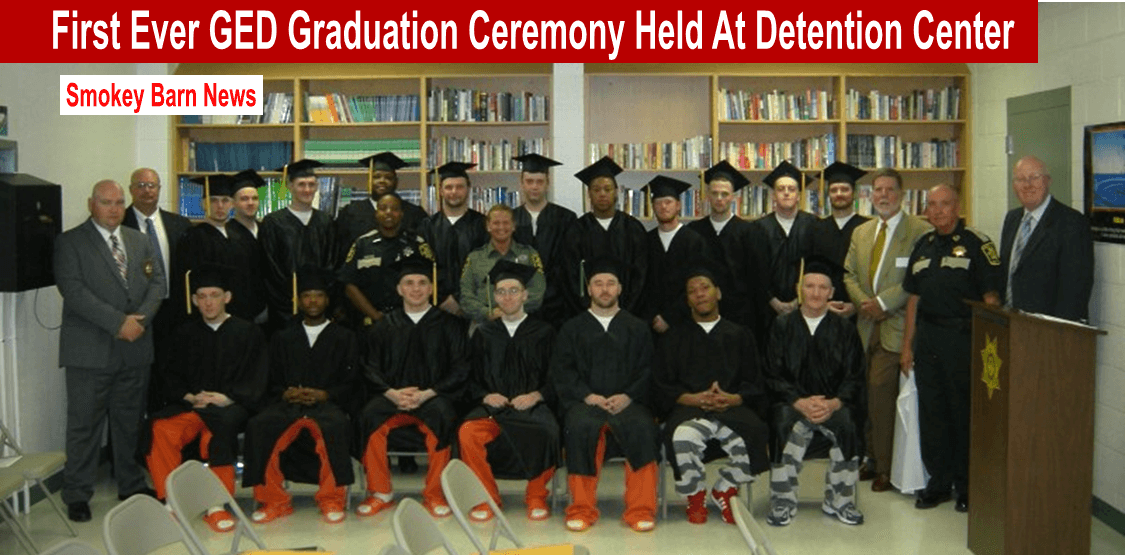 First Ever GED Graduation Ceremony Held At Detention Center Smokey
