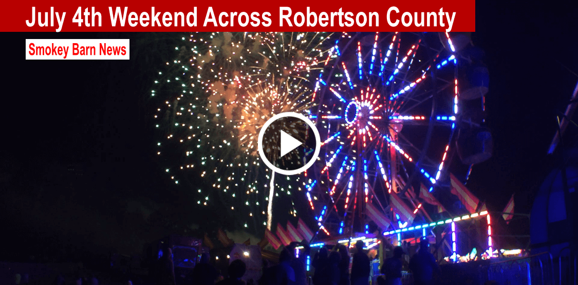 July 4th Weekend Across Robertson County