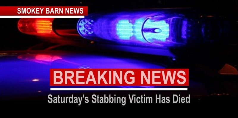 Saturday's Stabbing Victim Has Died