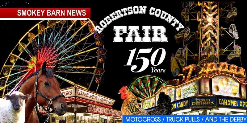 The 150th Annual Robertson County Fair Begins August 21 (FULL SCHEDULE)