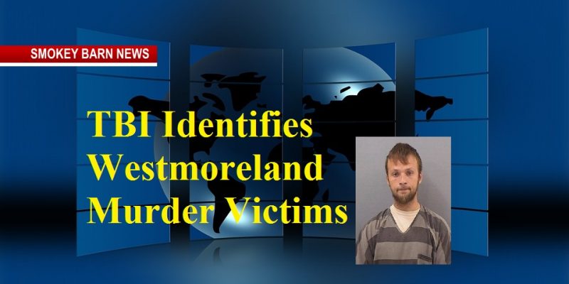 TBI Identifies Westmoreland Murder Victims 