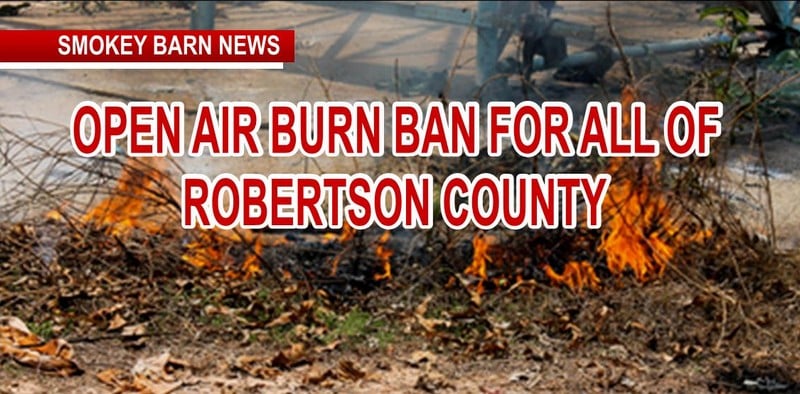 Robertson County Goes Under Burn Ban