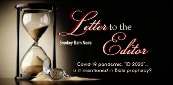 Letter To The Editor – COVID19, “ID 2020” & Bible Prophecy