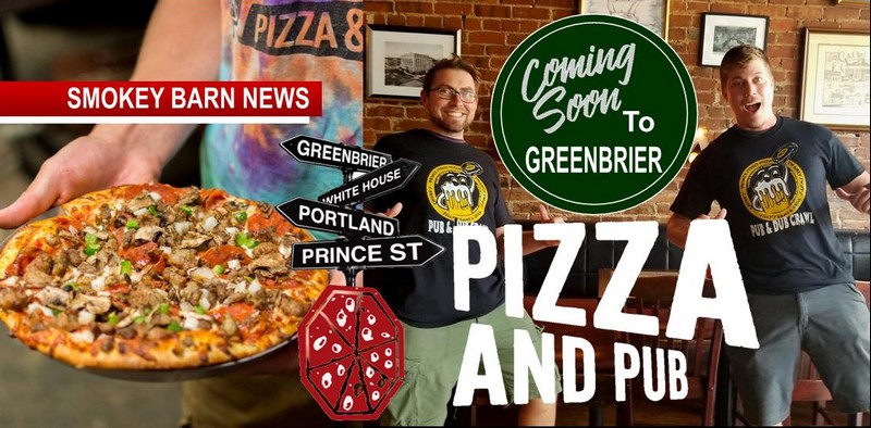 It's Official, Pizza & Pub Coming To Greenbrier - Smokey Barn News