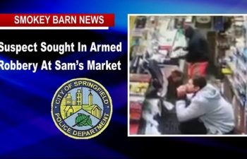 Springfield Market Robbed At Gunpoint, Suspect On The Run