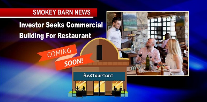 Investor Seeks Commercial Building For Restaurant