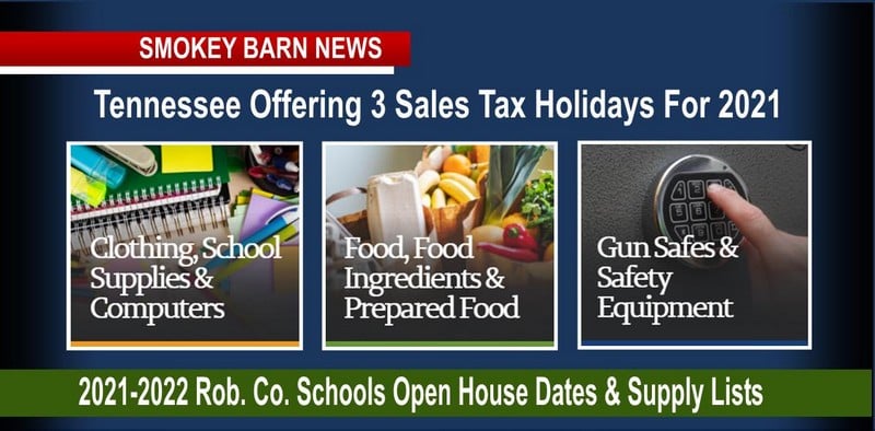TN 3 Day Sales Tax Holidays (Food, Gun Equipment, School Supplies) & 2021-2022 Schools Open House Dates
