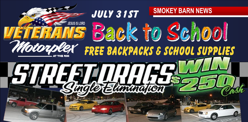Sat. July 31: Free Back Packs W/School Supplies & Racing Action At Veterans Motorplex