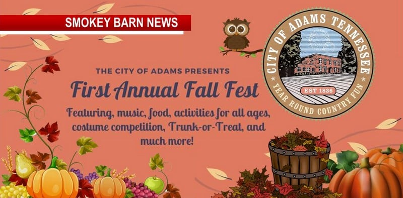 Begå underslæb Rundt og rundt Eller enten City Of Adams Presents The First Annual Fall Festival - Smokey Barn News