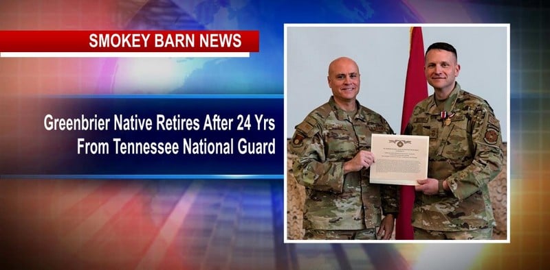 Greenbrier Native Retires After 24 Yrs From Tennessee National Guard