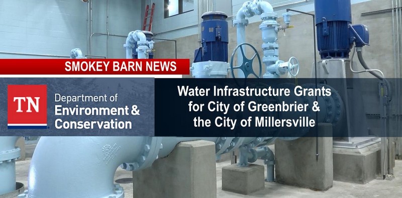 Greenbrier & Millersville Get Water Infrastructure Grants 