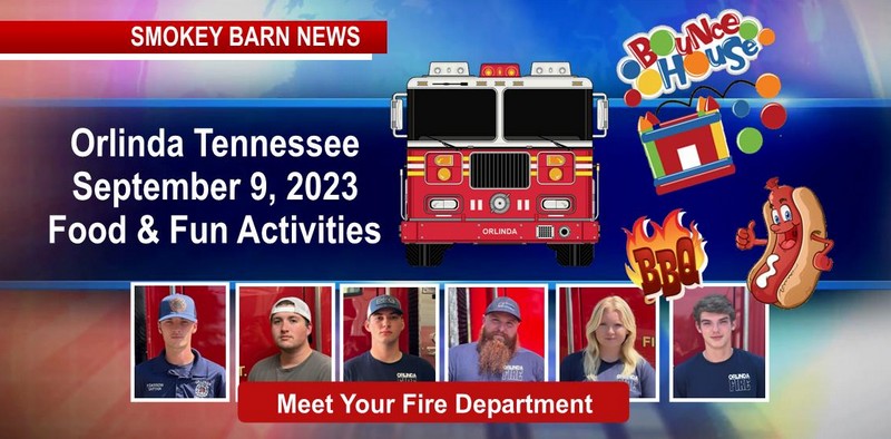 FAMILY EVENT: Meet The Orlinda Fire Dept. - (Food & Family Fun)