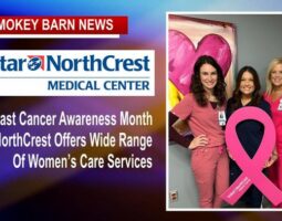 Breast Cancer Awareness Month – TriStar NorthCrest Offers Wide Range Of Women’s Care Services