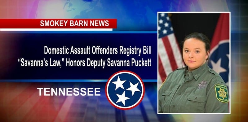 Domestic Assault Offenders Registry Bill “Savanna’s Law,” Honors Deputy Savanna Puckett