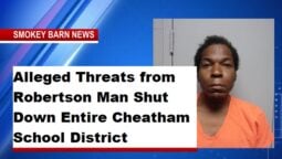 Alleged Threats from Robertson Man Shut Down Entire Cheatham School District