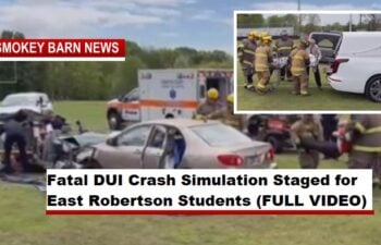 Fatal DUI Crash Simulation Staged for East Robertson Students (FULL VIDEO)