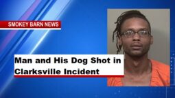 Man and His Dog Shot in Clarksville Incident
