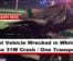 Patrol Vehicle Wrecked in White House 31W Crash / One Transported