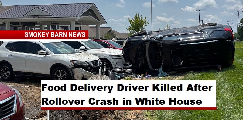 Food Delivery Driver Killed After Rollover Crash in White House