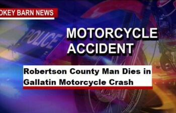 Robertson County Man Dies in Gallatin Motorcycle Crash