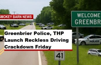 Greenbrier Police, THP Launch Reckless Driving Crackdown Friday