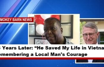 56 Years Later: “He Saved My Life in Vietnam,” Remembering a Local Man’s Courage