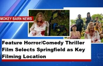 Feature Horror/Comedy Thriller Film Selects Springfield as Key Filming Location