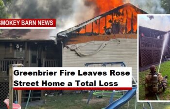 Greenbrier Fire Leaves Rose Street Home a Total Loss