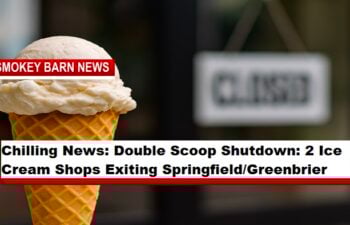 Chilling News: Double Scoop Shutdown: 2 Ice Cream Shops Exiting Springfield/Greenbrier