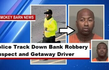 Police Track Down Bank Robbery Suspect and Getaway Driver