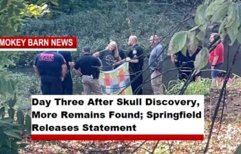 Day Three After Skull Discovery, More Remains Found; Springfield Releases Statement
