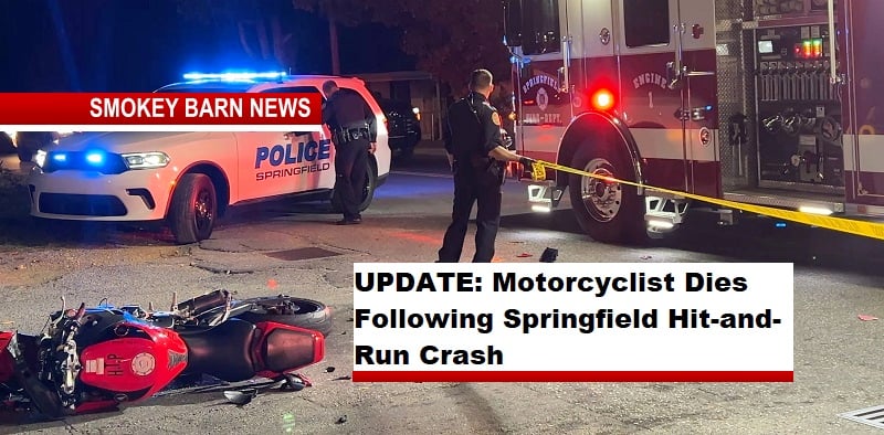 UPDATE: Motorcyclist Dies Following Springfield Hit-and-Run Crash