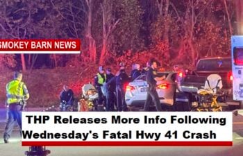  THP Releases More Info Following Wednesday’s Fatal Hwy 41 Crash