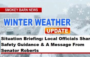 Situation Briefing: Local Officials Share Safety Guidance & A Message From Senator Roberts
