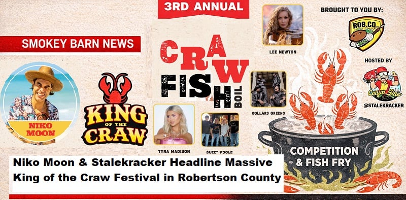 Niko Moon & Stalekracker Headline Massive King of the Craw Festival in Robertson County