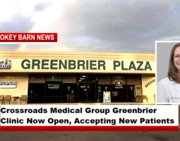Crossroads Medical Group Greenbrier Clinic Now Open, Accepting New Patients