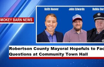 Robertson County Mayoral Hopefuls to Face Questions at Community Town Hall