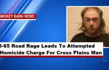 I-65 Road Rage Leads To Attempted Homicide Charge For Cross Plains Man