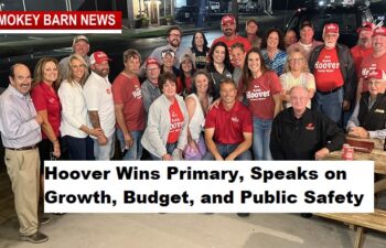 Hoover Wins Primary, Speaks on Growth, Budget, and Public Safety