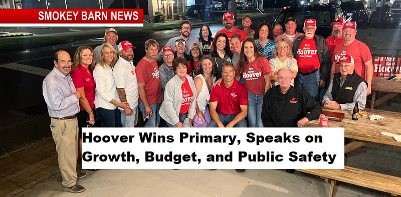 Hoover Wins Primary, Speaks on Growth, Budget, and Public Safety