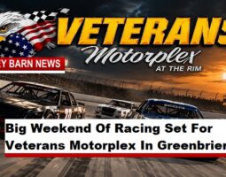 Big Weekend Of Racing Set For Veterans Motorplex In Greenbrier