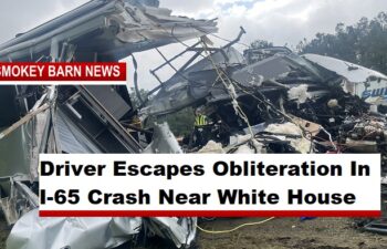 Driver Escapes Obliteration In I-65 Crash Near White House