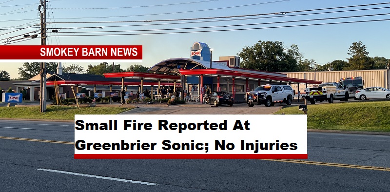 Small Fire Reported At Greenbrier Sonic; No Injuries