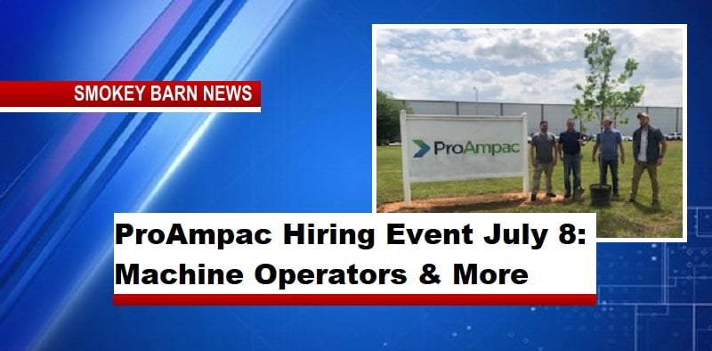 ProAmpac Hiring Event July 8: Machine Operators & More