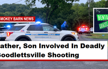 Father, Son Involved In Deadly Goodlettsville Shooting