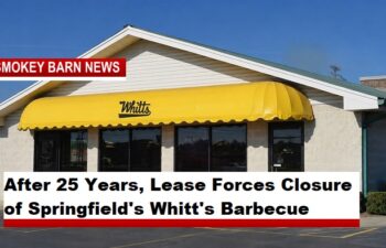 After 25 Years, Lease Forces Closure of Springfield’s Whitt’s Barbecue