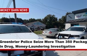 Greenbrier Police Seize More Than 350 Packages In Drug, Money-Laundering Investigation