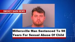 Millersville Man Sentenced To 98 Years For Sexual Abuse Of Child